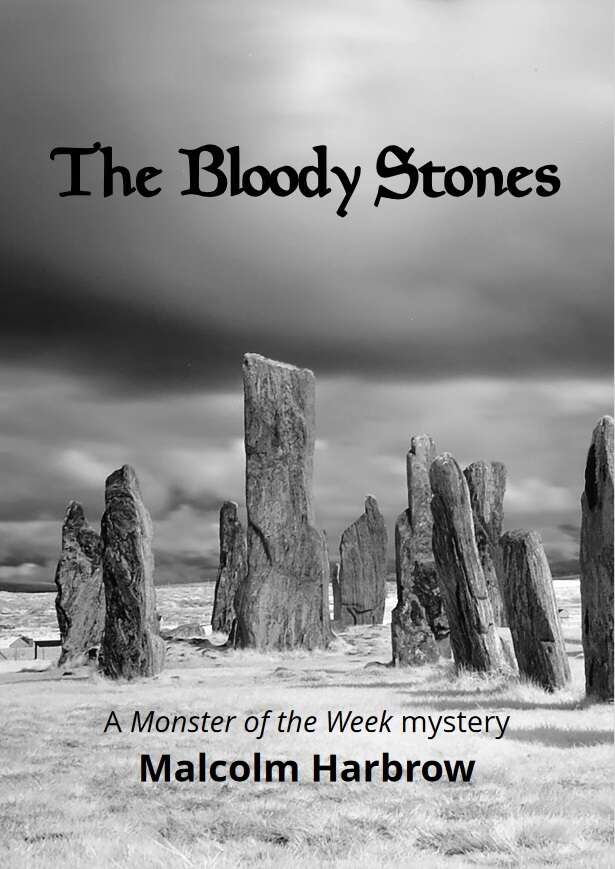 The Bloody Stones – a Monster of the Week Mystery