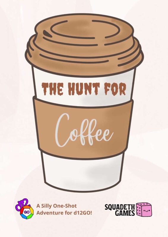 The Hunt for Coffee