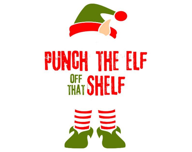Punch the Elf off that Shelf