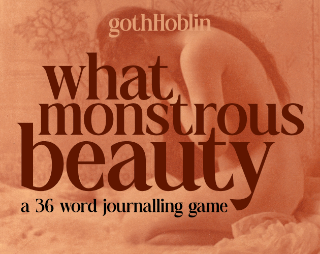What Monstrous Beauty