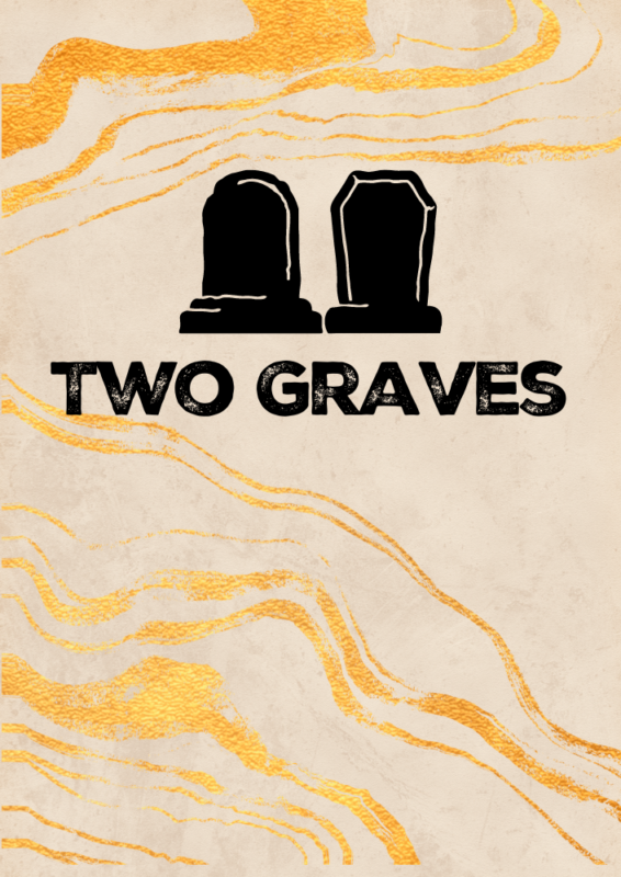 Two Graves