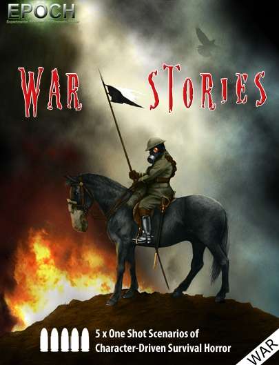 EPOCH: War Stories