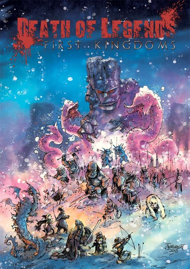 Death of Legends: First Kingdoms