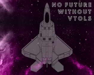 NO FUTURE WITHOUT VTOLS