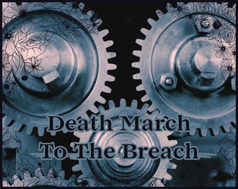 Death March To The Breach