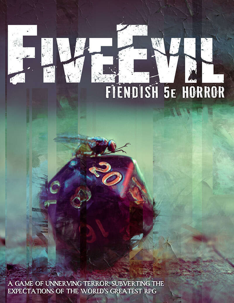 FiveEvil: Fiendish 5E Horror