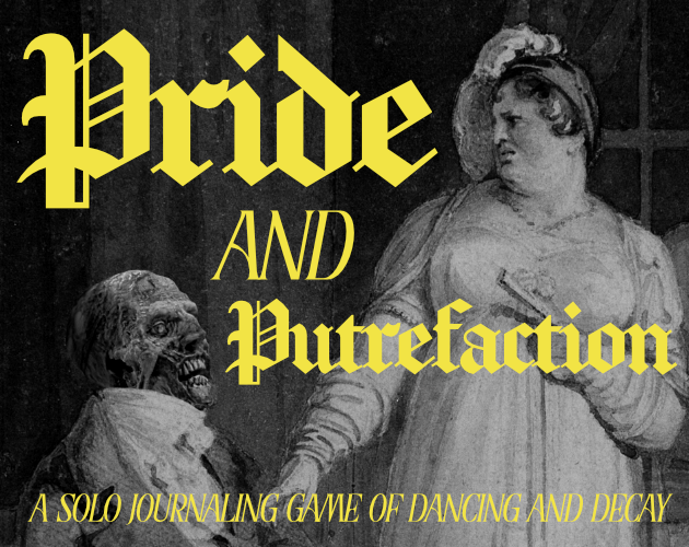 Pride and Putrefaction