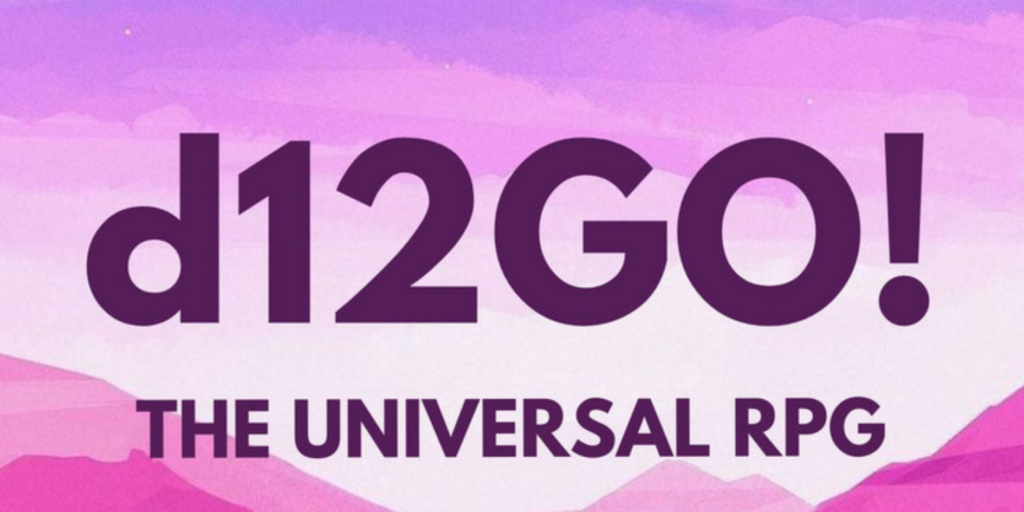 The words 'd12GO!' and 'The universal RPG' over a pink sky with the tops of pink mountains.